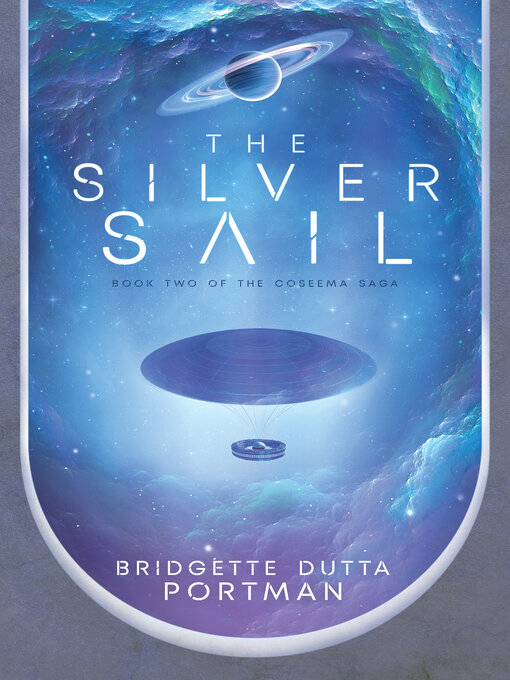 Title details for The Silver Sail by Bridgette Dutta Portman - Available